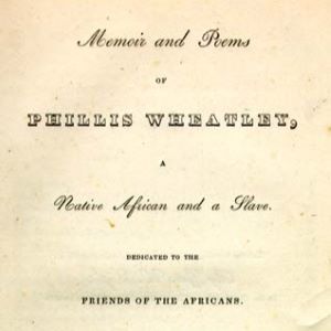 Title page of Memoirs and Poems of Phillis Wheatley, with the subtitle "A Native African and a Slave" and dedicated to the friends of the Africans.