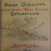Brochure Cover reads "South Carolina Inter-State and West Indian Exposition" and shows map of southeast U.S. coast.